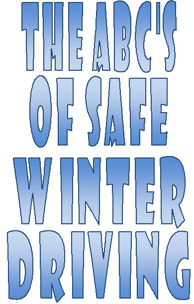 Safe Winter Driving ABS's